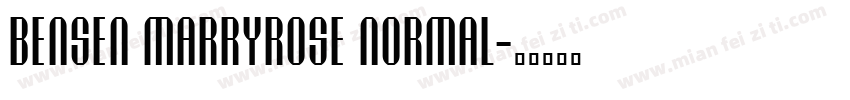 BenSen MarryRose Normal字体转换